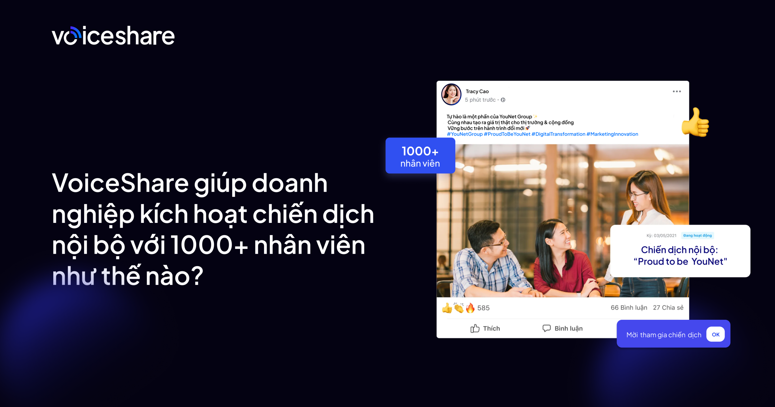 VoiceShare giúp doanh nghiệp kích hoạt chiến dịch nội bộ