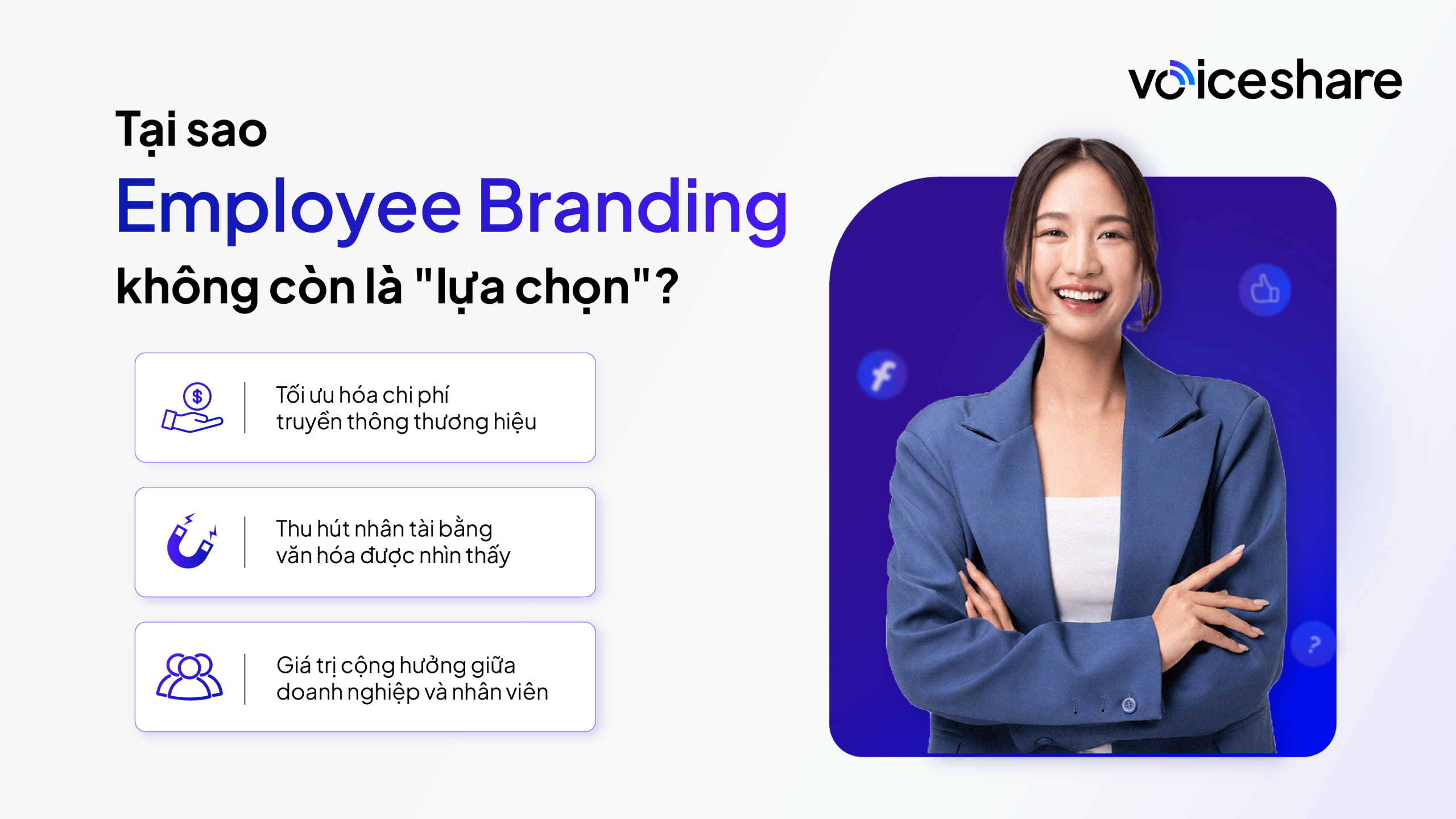 Vì sao Employee Branding đang trở thành hạ tầng truyền thông mới của doanh nghiệp? Tại sao Employee Branding không còn là "lựa chọn"?